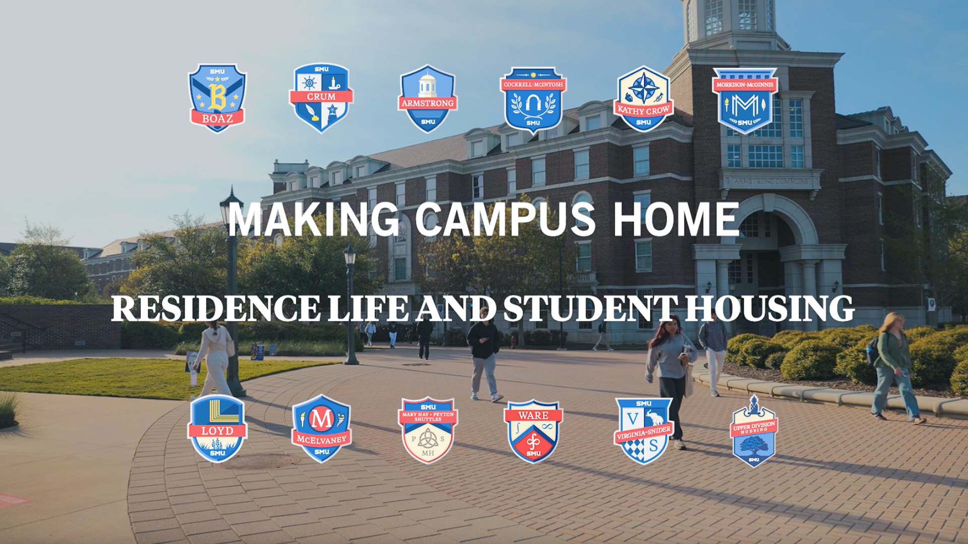 image of Armstrong Commons with the Commons Crests and "Making Campus Home - Residence Life and Student Housing" in white text over image