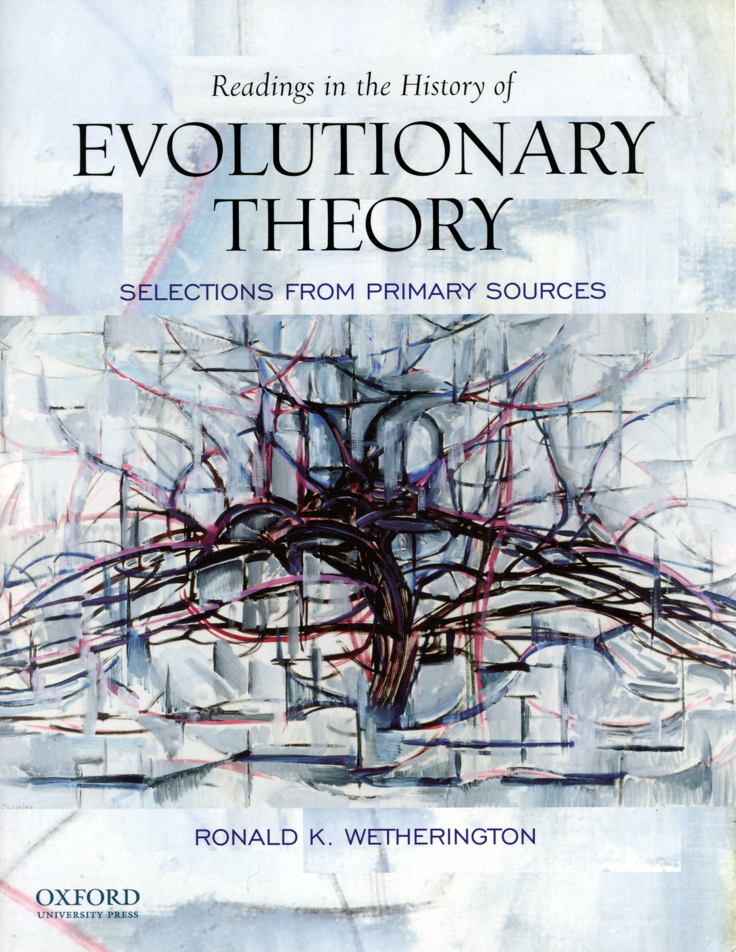 Readings in the History of Evolutionary Theory by Ronald K. Wetherington